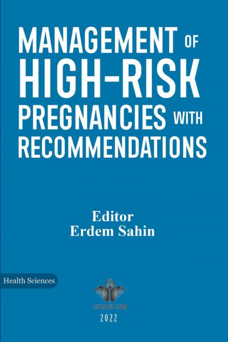 Management of High-Risk Pregnancies with Recommendations 
